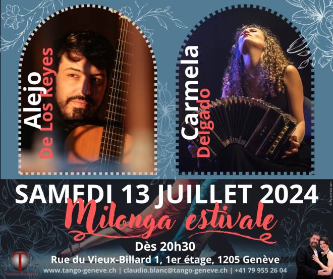 13.07.2024 / Milonga estivale / avec le Duo De Los Reyes &amp; Delgado